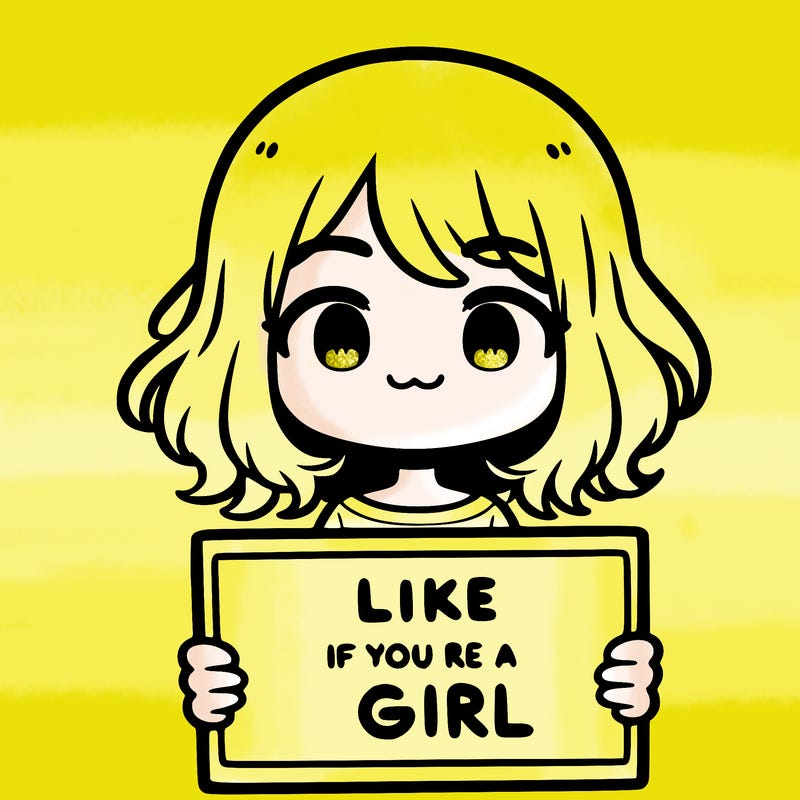 a cute girl holding a sign that says like if you’re a girl