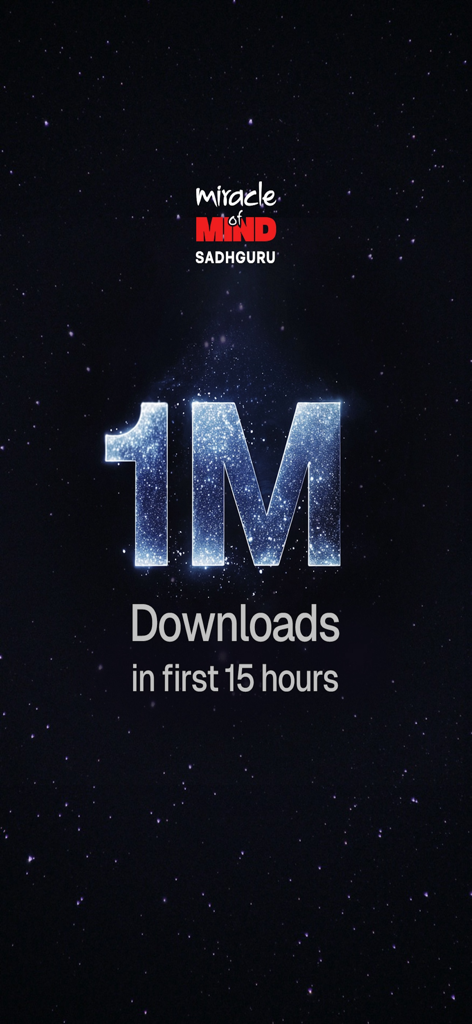 Miracle of Mind - Sadhguru - Miracle of Mind by Sadhguru app celebrating 1 million downloads in 15 hours