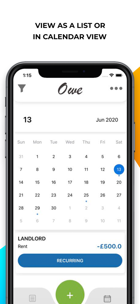 Un écran de téléphone portable montrant la vue calendrier de l'application Owe avec une entrée de paiement récurrent pour le loyer.