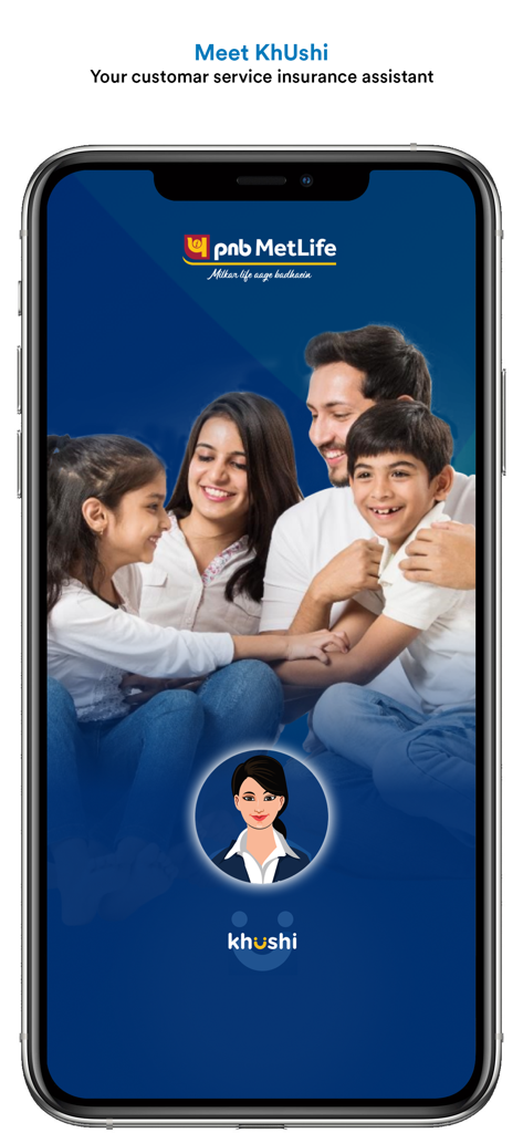 khUshi - Introductory screen for the khUshi app by PNB MetLife featuring a smiling family and an AI customer service assistant.