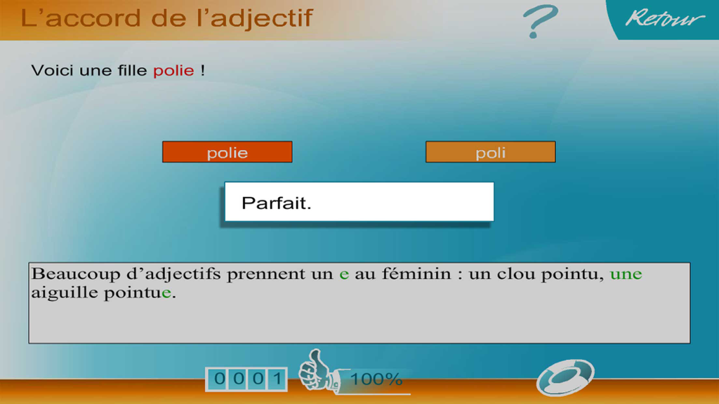 Exercice de grammaire française sur l'accord des adjectifs féminins dans l'application Orthographe au CE1
