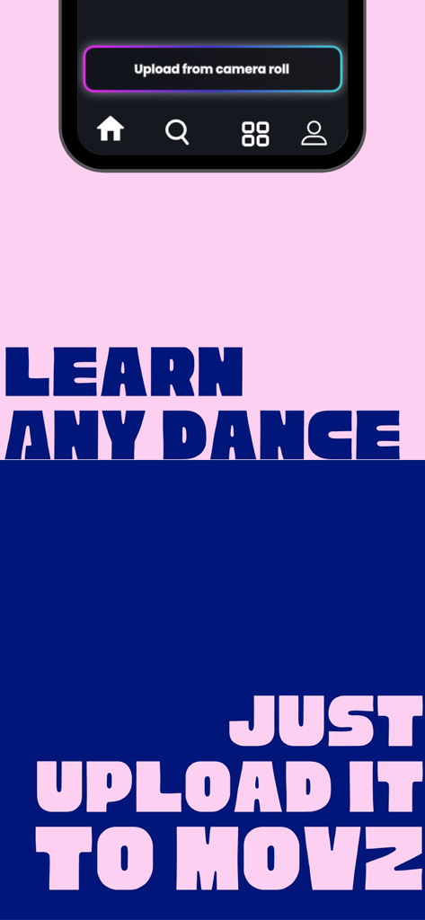 MOVZ: Learn any dance at home - Banner promocional de la aplicación de baile MOVZ que explica cómo aprender cualquier baile subiendo videos de la galería del teléfono