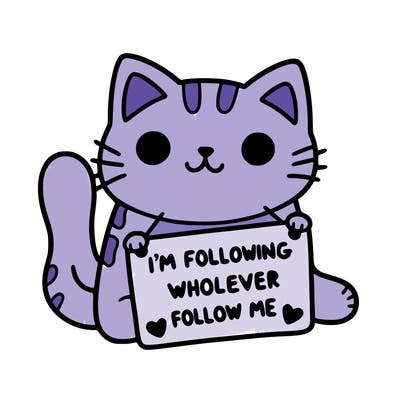 cat with a sign that says i’m following whoever follows me