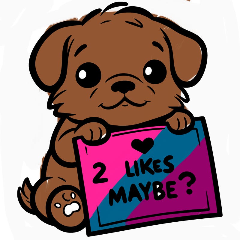 a puppy holding a sign that says 2 likes maybe?