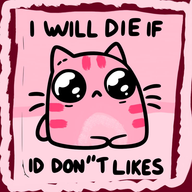 a cat that will die if we don’t get 10 likes