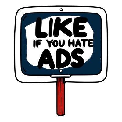 a sign that says like if you hate ads