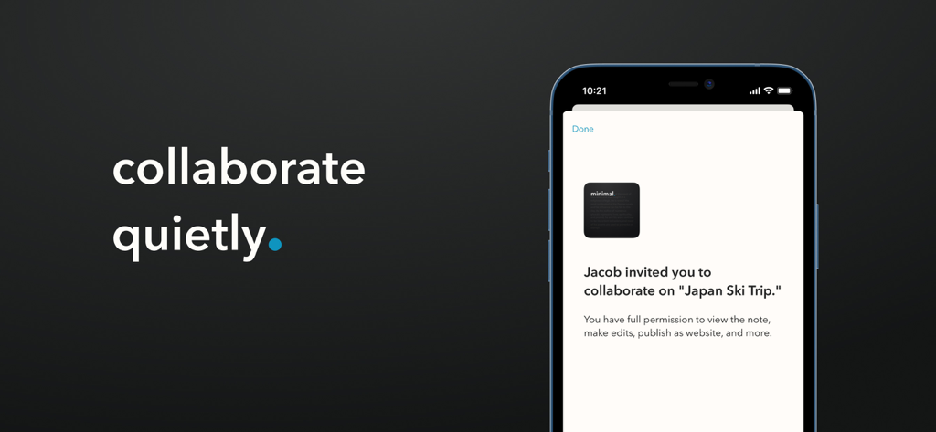 Minimal | Writing + Notes - A smartphone displaying a collaboration invite for a note in the Minimal app alongside the text collaborate quietly.