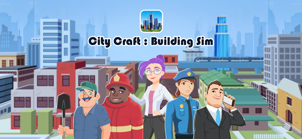 Banner promocional para City Craft Building Sim con varios personajes trabajadores de la ciudad y un horizonte metropolitano moderno.