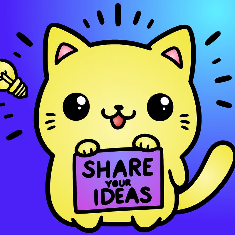 a cute cat saying share your ideas