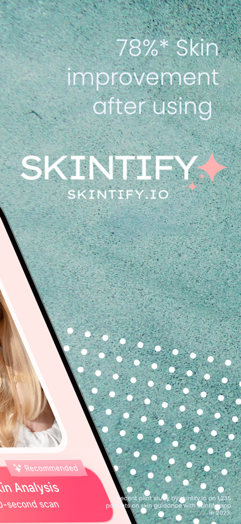 Skintify app promotional screen highlighting 78 percent skin improvement and AI powered skin analysis.