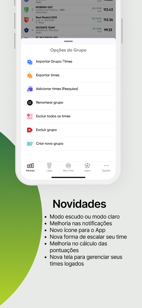 Interface of the Cartolando Parciais app showing group management options and a list of new features