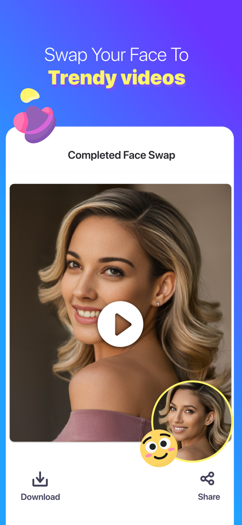 FaceX: Video & Photo Face Swap - Interface of FaceX app showing a completed video face swap with download and share buttons