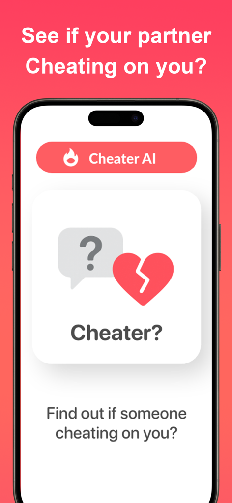Cheater AI - Catch a Cheater - Cheater AIアプリのホーム画面。壊れたハートのアイコンと人間関係の忠実度チェックプロンプトが表示されています。