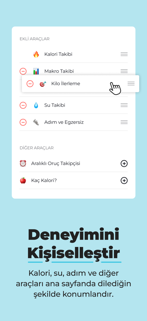 Interface do aplicativo Diyetkolik mostrando uma lista de ferramentas de rastreamento personalizáveis, como calorias, macros e ingestão de água, sendo reorganizada