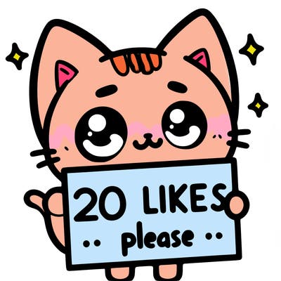 a cat that is holding a sign that says 20 likes please