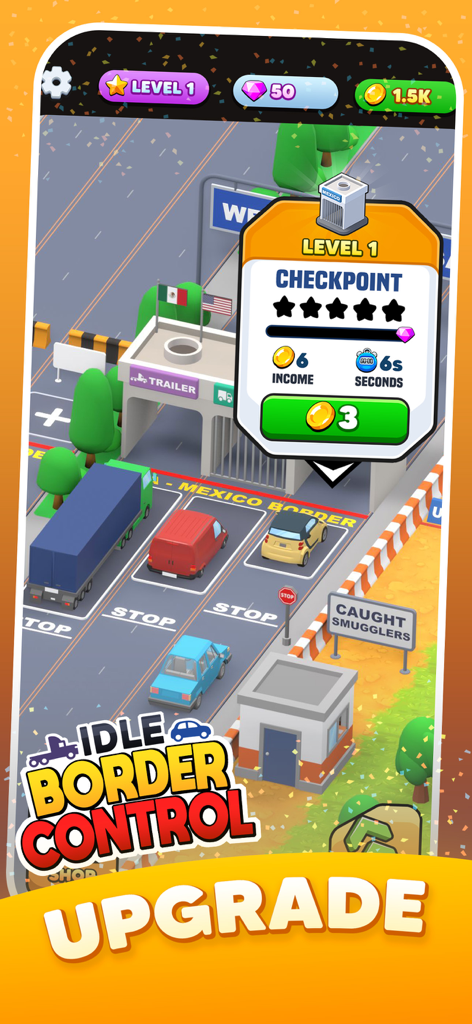 Idle Border Control - A gameplay screenshot of Idle Border Control showing a checkpoint upgrade menu at the Mexico border crossing.