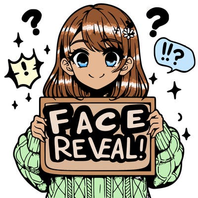 manga girl holding a sign that say face reveal?