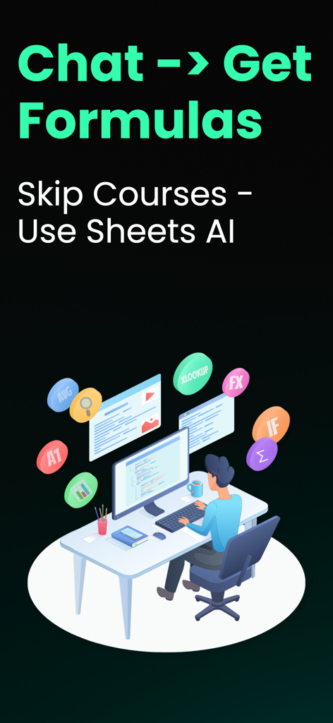 Sheets AI - Formula generator - Ein professioneller Mitarbeiter an einem Schreibtisch, umgeben von schwebenden Tabellenkalkulations-Funktionssymbolen und Text, der besagt 'Chatten Sie, um Formeln zu erhalten'.