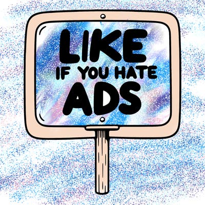 a sign that says like if you hate ads