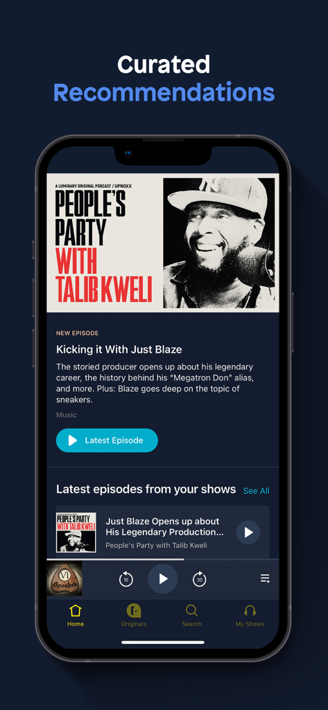 Luminary Podcasts & Originals - Luminary app screen displaying curated recommendations and a featured podcast episode of Peoples Party with Talib Kweli.