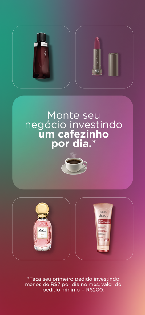 Marketing screen for the Revendedores Grupo Boticario app showing beauty products and a message about starting a business with low investment.