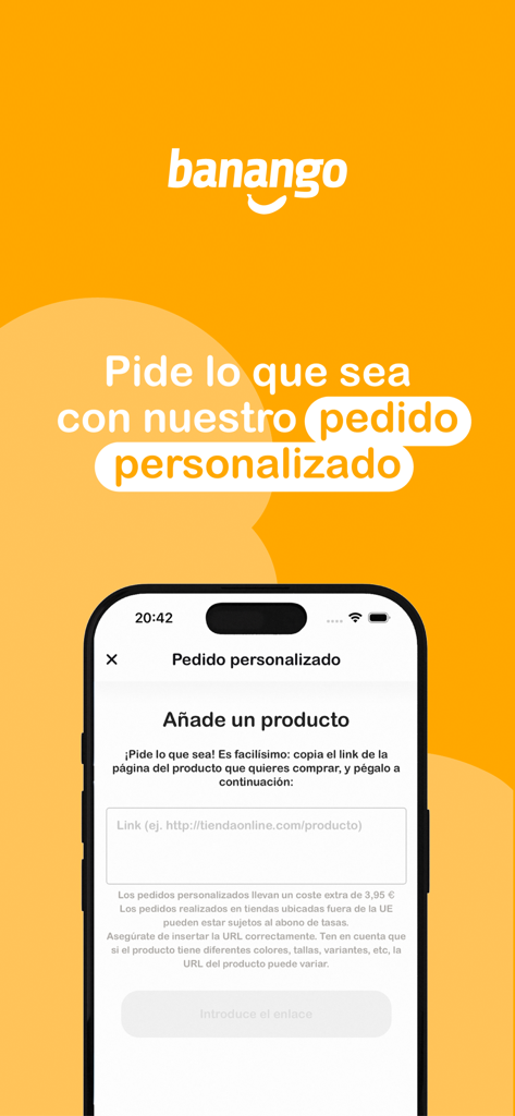 Una captura de pantalla de la app Banango mostrando la función de pedido personalizado donde los usuarios pueden pegar un enlace de producto.