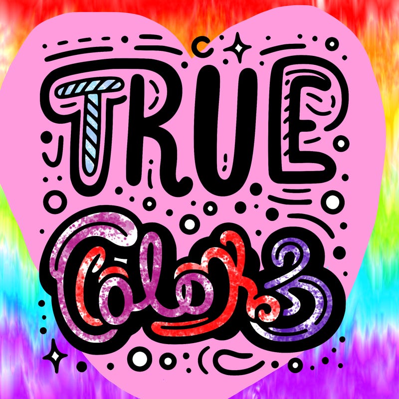 "true colors" written