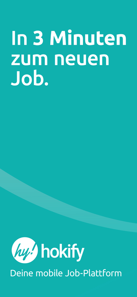 hokify - Jobsuche & Bewerbung - Pantalla de la plataforma de empleo móvil hokify con el texto En 3 minutos hacia un nuevo empleo