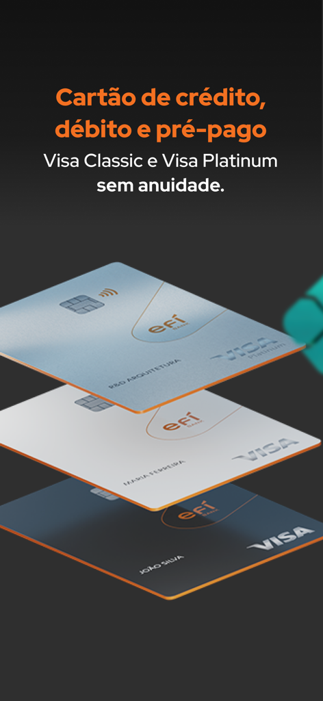 Cartões de crédito e débito Visa Efí Bank sem anuidade.