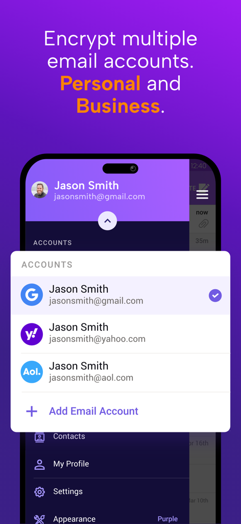 SecureMyEmail - SecureMyEmail app interface showing encrypted personal and business email accounts from Gmail, Yahoo, and AOL.