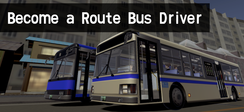 乗務員シミュレーター3 【乗務員Sim3】 路線バス編 - A gameplay screenshot showing two Japanese route buses in a city with the text Become a Route Bus Driver