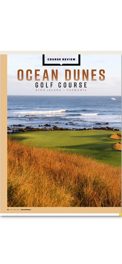 Golf Australia - Digital magazine course review of Ocean Dunes Golf Course in Tasmania within the Golf Australia app