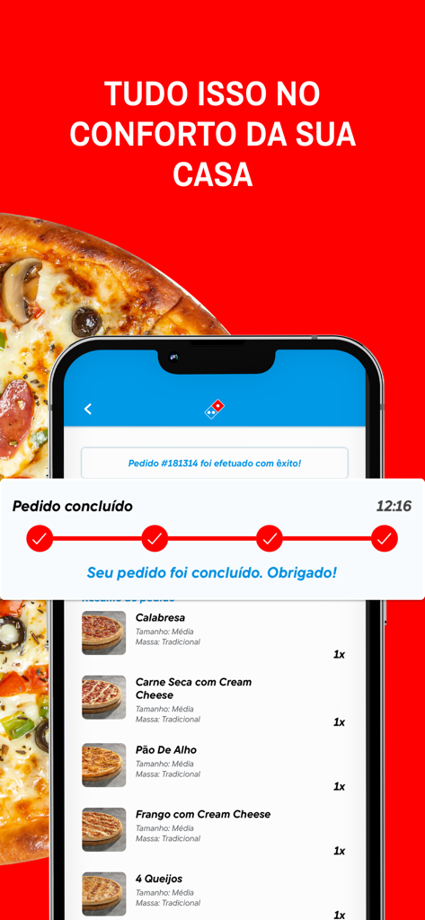 Domino's Pizza - Brasil - Order confirmation screen in the Domino's Pizza Brasil app showing a completed pizza delivery status.