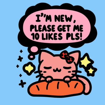 kitty taking a nap dream talking and saying "i'm new, please get me at least 10 likes pls!!"
