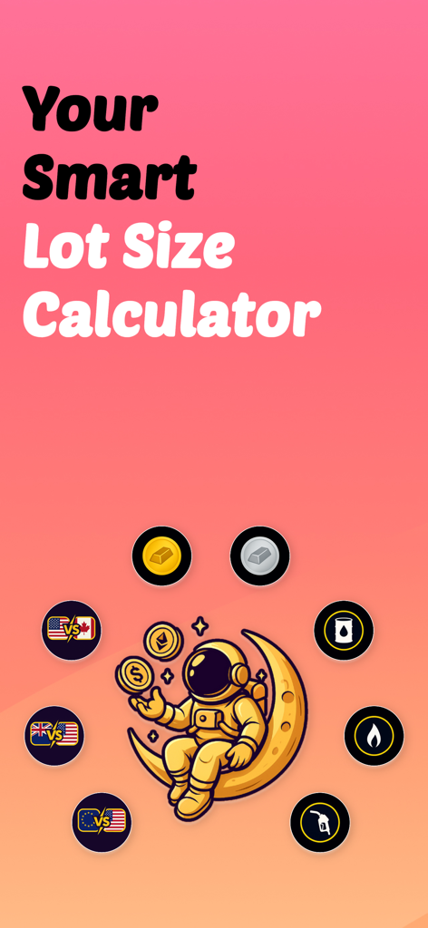 Lot Size Calculator - Galaxiem - Smart Lot Size Calculator app interface featuring an astronaut sitting on a crescent moon surrounded by forex and commodity trading icons