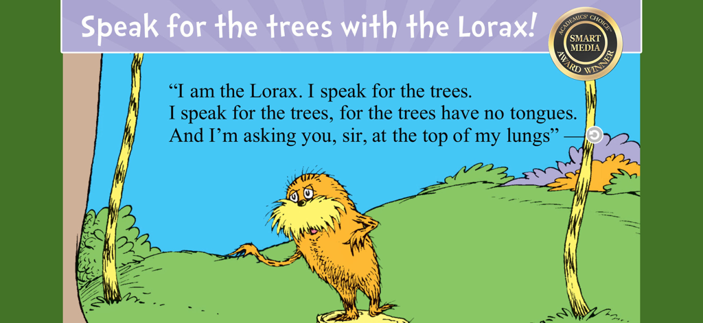 The Lorax by Dr. Seuss - An interactive page from The Lorax app by Dr. Seuss showing the character and story text