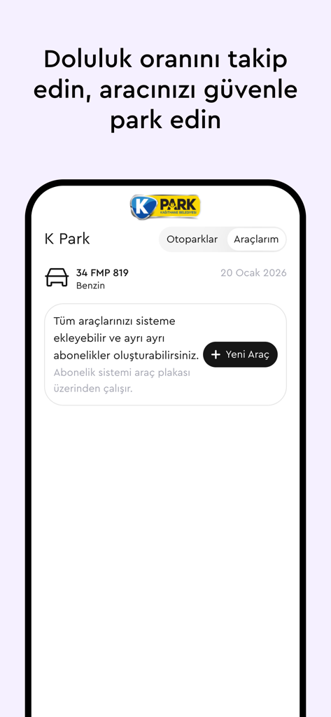 Kalbimiz Kağıthane - K Park parking management screen in the Kalbimiz Kagithane app for vehicle registration and tracking