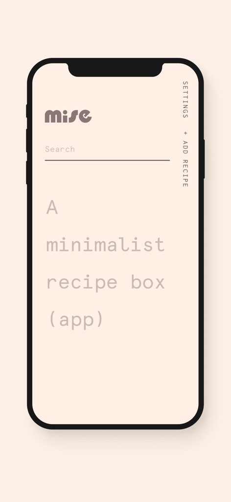 The minimalist home screen of the Mise recipe box app showing a search bar and clean aesthetic design.