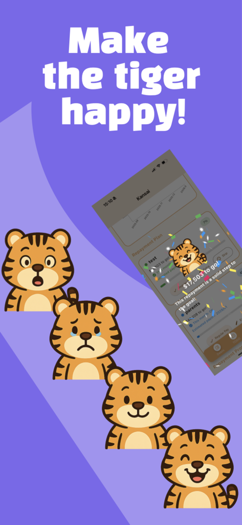 Kansai – Debt Manager - Kansai app screen showing a happy tiger mascot and the slogan Make the tiger happy for debt repayment motivation.