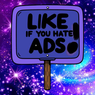 a sign that says like if you hate ads