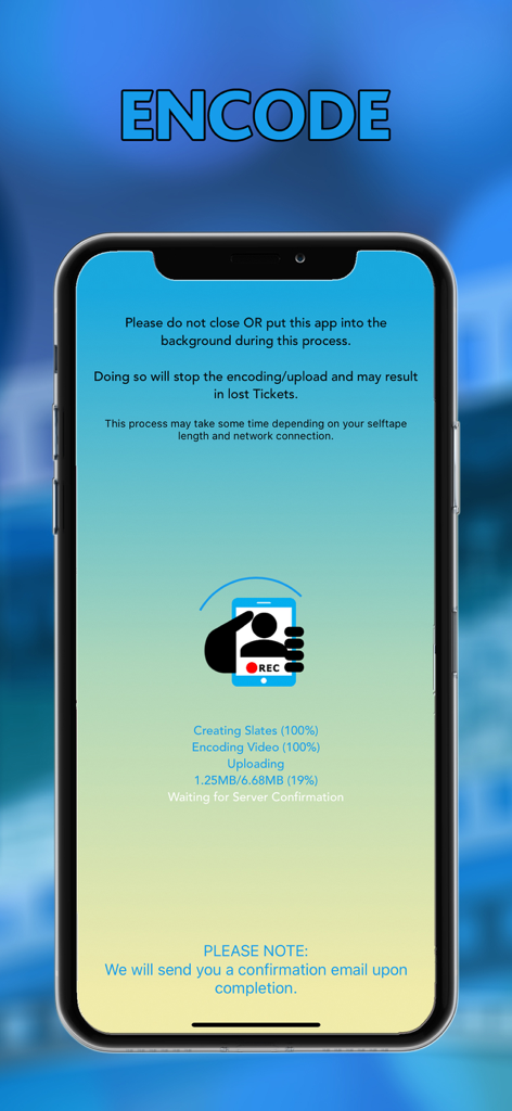 My Selftape App - My Selftape App screen showing the progress of video encoding and uploading for an actor audition.