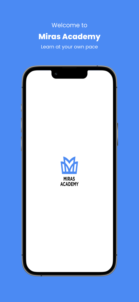 Miras Academy - Miras Academy mobile app welcome screen with logo and learn at your own pace tagline