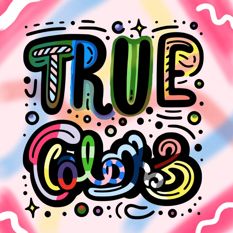 "true colors" written