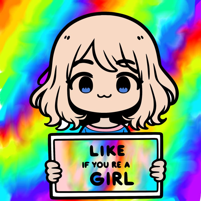 a cute girl holding a sign that says like if you’re a girl