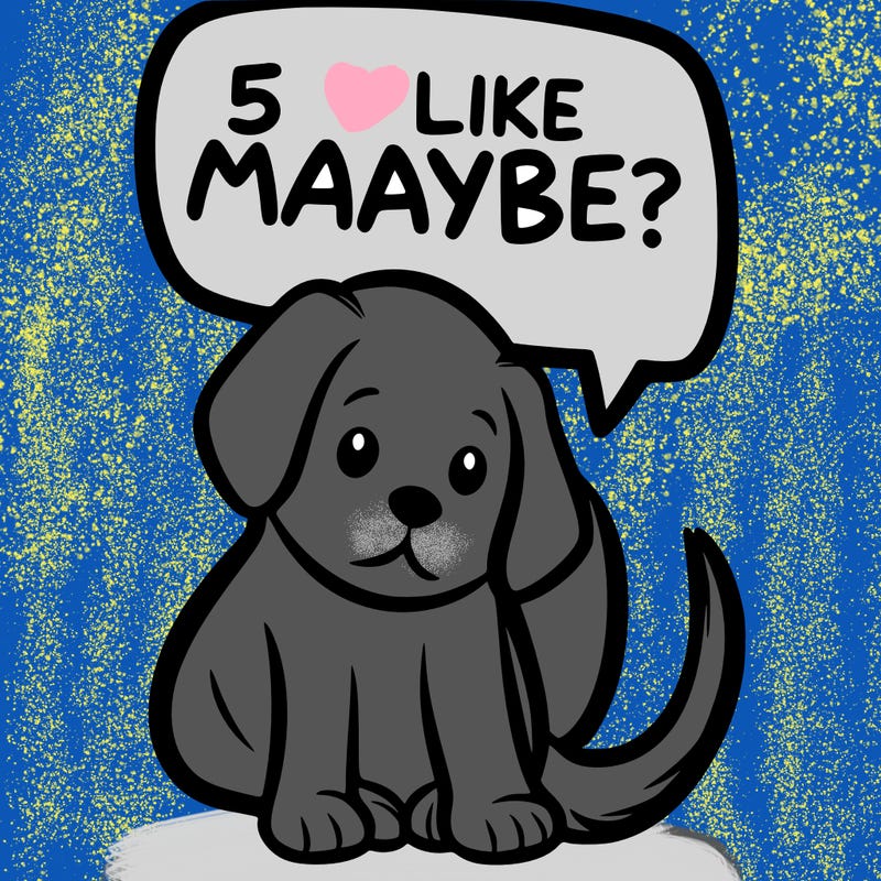 a puppy that says 5 like maybe