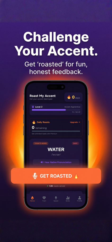 Smartphone displaying Roast My Accent app home screen with a pronunciation challenge for the word water and a Get Roasted button