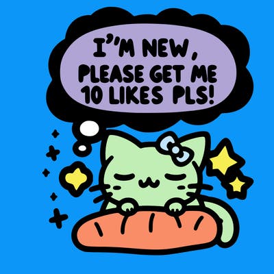 kitty taking a nap dream talking and saying "i'm new, please get me at least 10 likes pls!!"