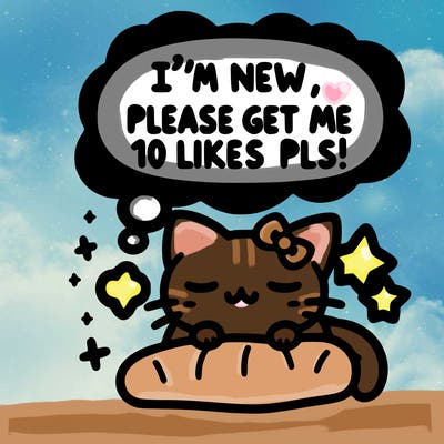 kitty taking a nap dream talking and saying "i'm new, please get me at least 10 likes pls!!"