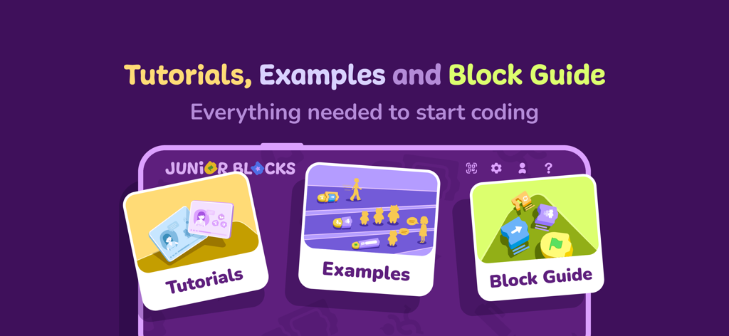 PictoBlox Junior Blocks - PictoBlox Junior Blocks App-Bildschirm mit Optionen für Tutorials, Beispiele und einen Blockleitfaden, der Kindern beim Erlernen des Programmierens hilft.
