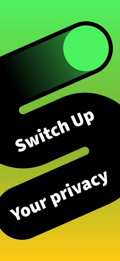 Switch Up VPN - Minimalist splash screen for Switch Up VPN featuring a toggle graphic and privacy branding